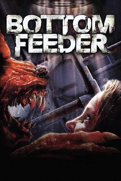Bottom Feeder (2007) movie poster