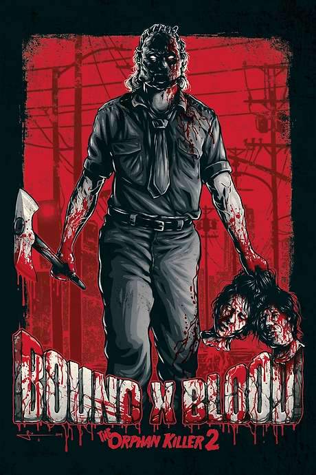 Bound X Blood: The Orphan Killer 2 (2015) movie poster