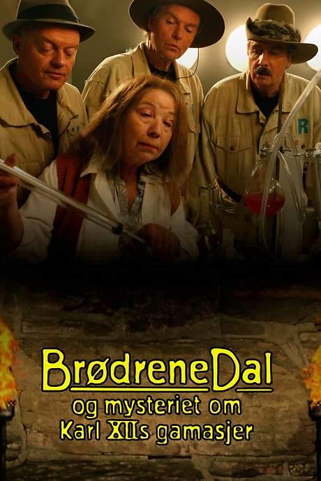 Brødrene Dal og mysteriet om Karl XIIs gamasjer (2005) movie poster