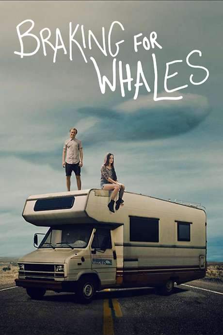 Braking for Whales (2019) movie poster
