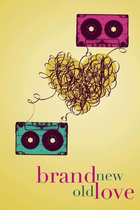 Brand New Old Love (2017) movie poster