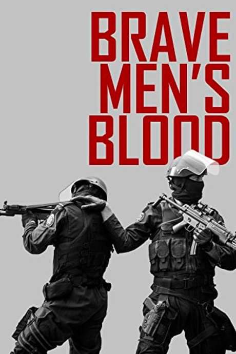 Brave Men’s Blood (2014) movie poster