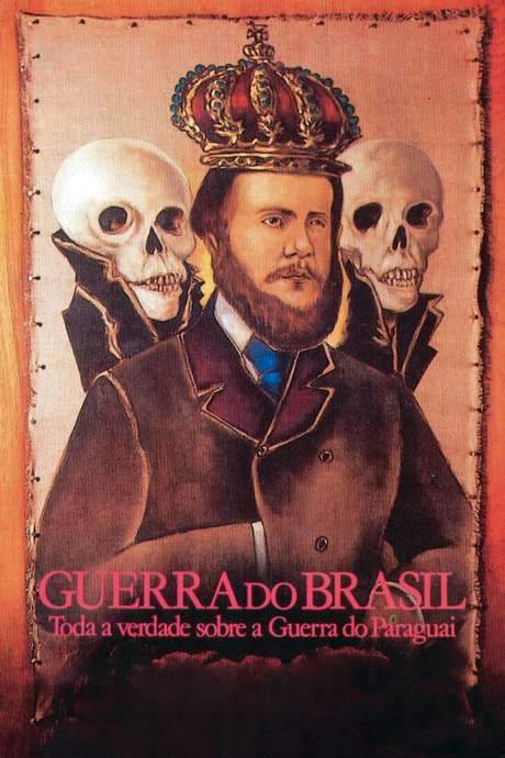 Brazil War: The Truth about The Paraguayan War (1987) movie poster