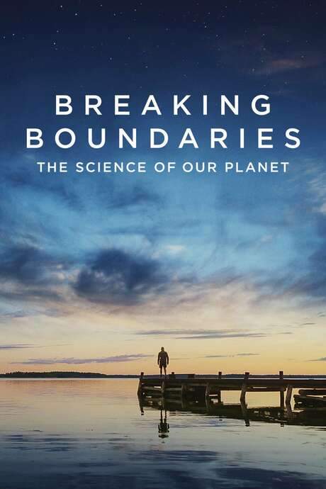 Breaking Boundaries: The Science of Our Planet (2021) movie poster