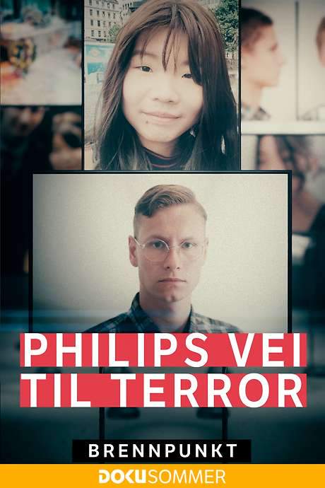 Brennpunkt: Philips vei til terror (2021) movie poster