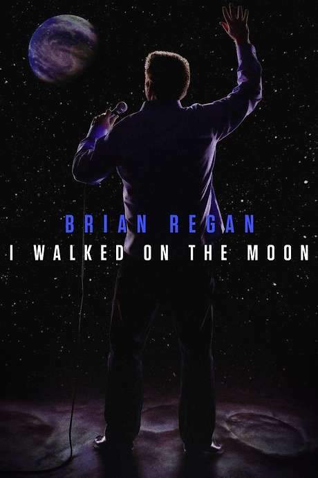 Brian Regan: I Walked on the Moon (2004) movie poster
