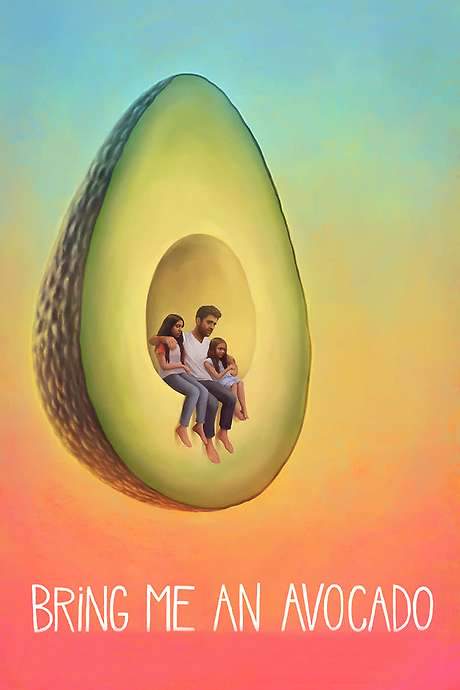 Bring Me an Avocado (2019) movie poster
