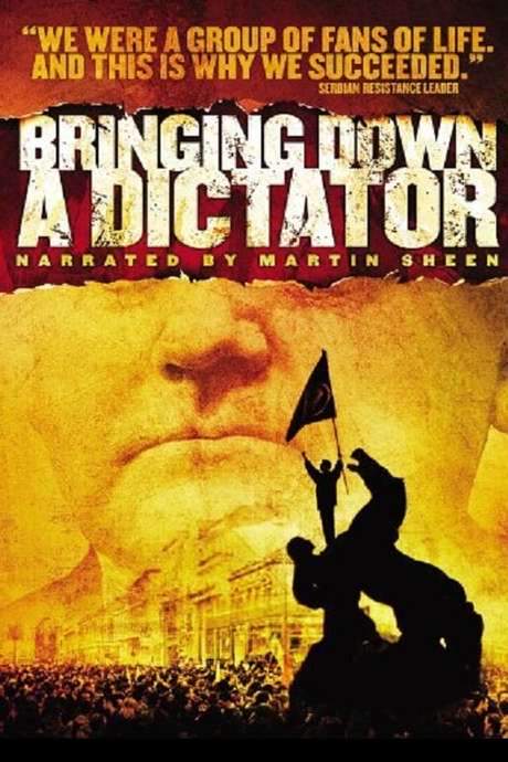 Bringing Down a Dictator (2002) movie poster