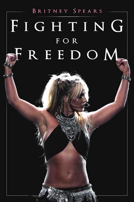 Britney Spears: Fighting for Freedom (2021) movie poster
