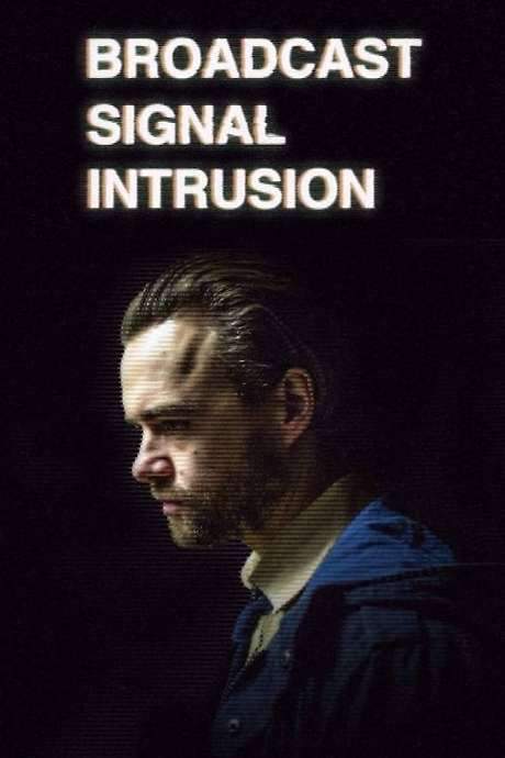 Broadcast Signal Intrusion (2016) movie poster