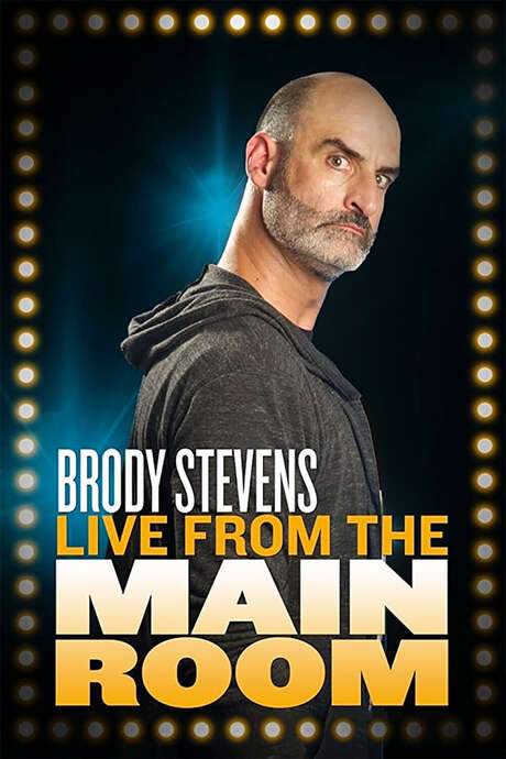 Brody Stevens: Live from the Main Room (2018) movie poster