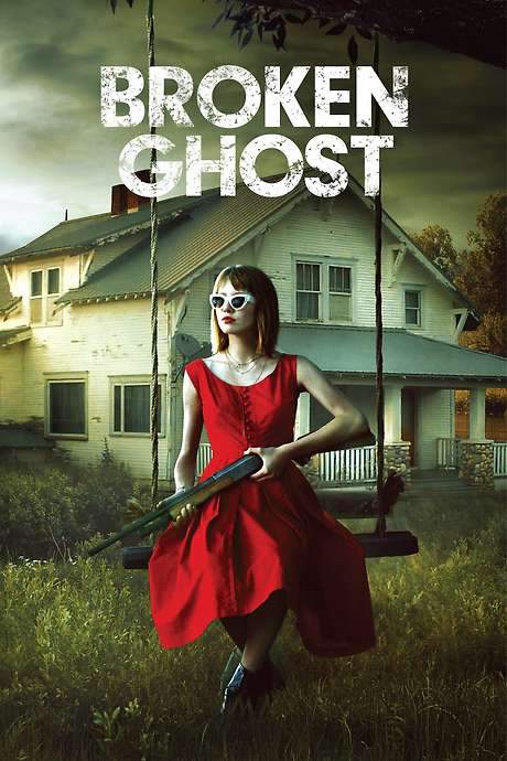 Broken Ghost (2017) movie poster