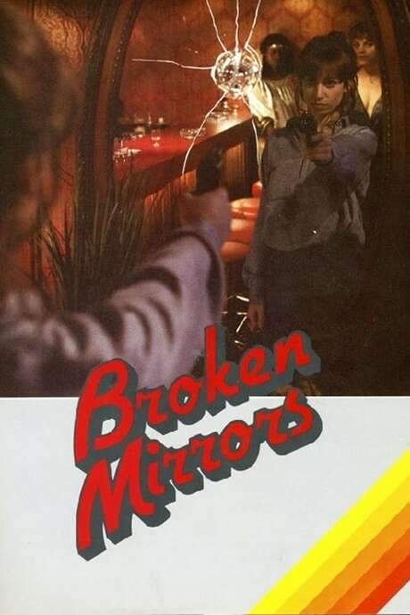 Broken Mirrors (1984) movie poster