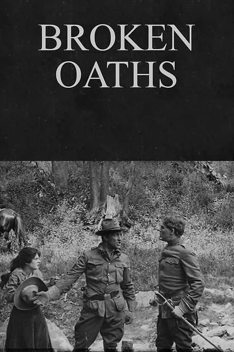 Broken Oaths (1912) movie poster