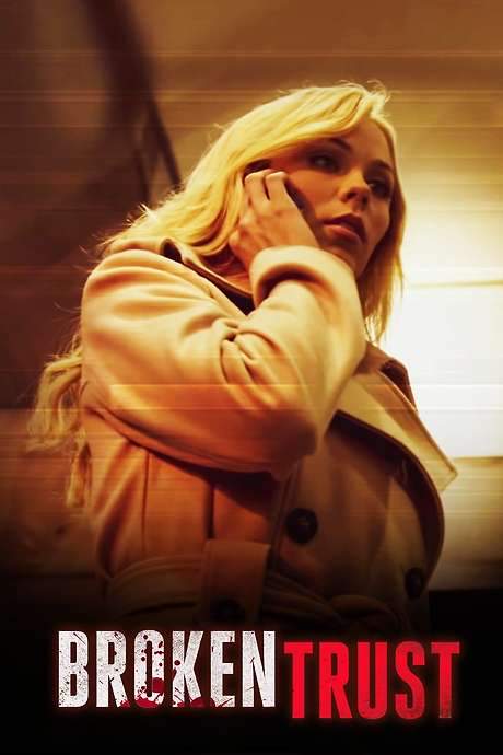 Broken Trust (2012) movie poster