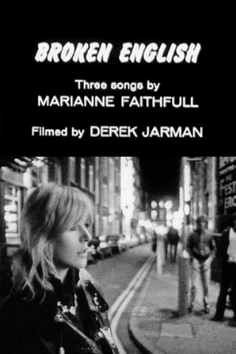Broken English: Three Songs by Marianne Faithfull (1979) movie poster
