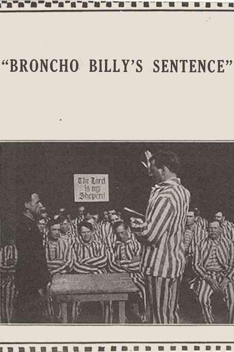 Broncho Billy’s Sentence (1915) movie poster