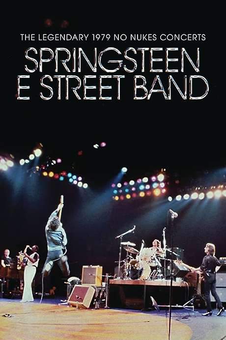 Bruce Springsteen & The E Street Band: The Legendary 1979 No Nukes Concerts (2021) movie poster