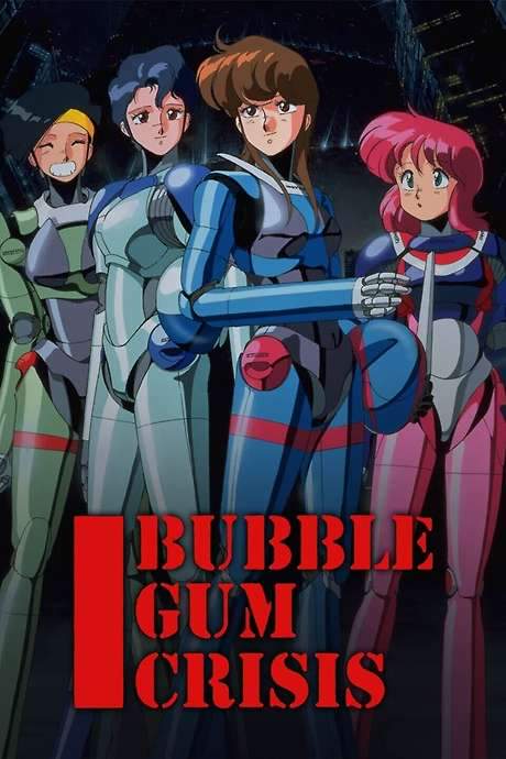 Bubblegum Crisis (1987) movie poster