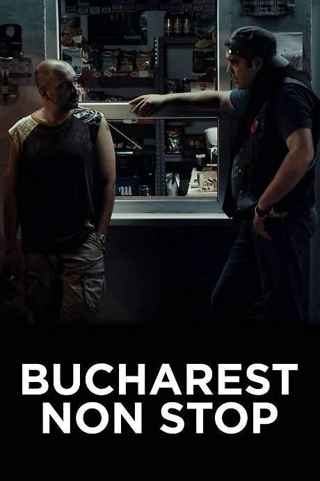 Bucharest Non-Stop (2015) movie poster