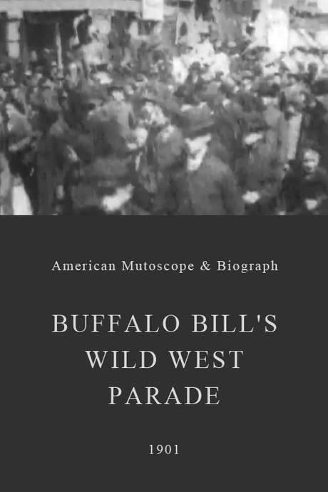 Buffalo Bill’s Wild West Parade (1901) movie poster