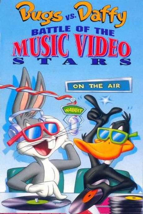 Bugs vs. Daffy: Battle of the Music Video Stars (1988) movie poster