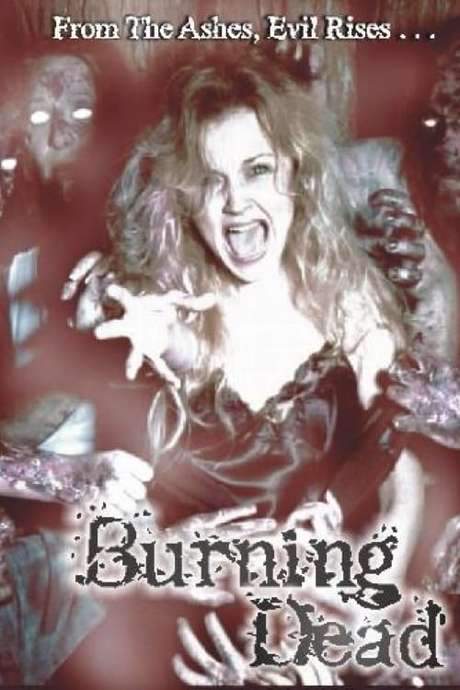 Burning Dead (2004) movie poster
