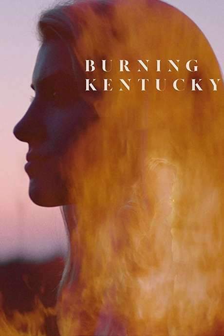 Burning Kentucky (2019) movie poster