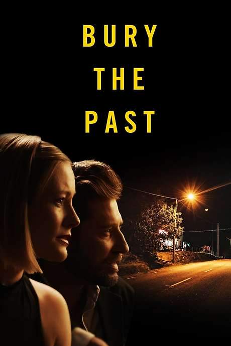 Bury the Past (2021) movie poster