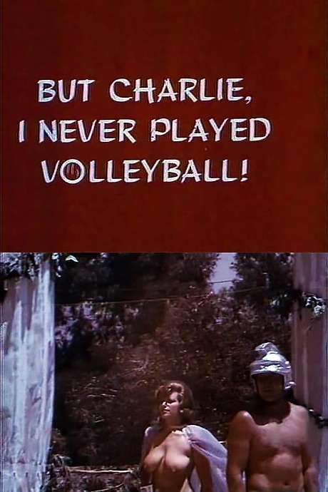 But Charlie, I Never Played Volleyball! (1966) movie poster