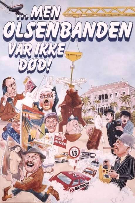 But The Olsen Gang Was Not Dead! (1984) movie poster
