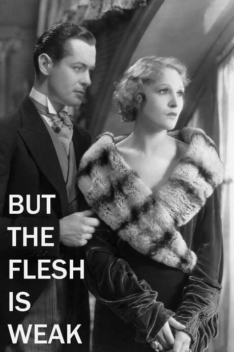 But the Flesh Is Weak (1932) movie poster