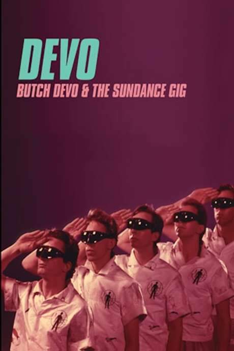 Butch DEVO And The Sundance Gig (2014) movie poster