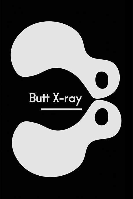 Butt X-ray (2016) movie poster