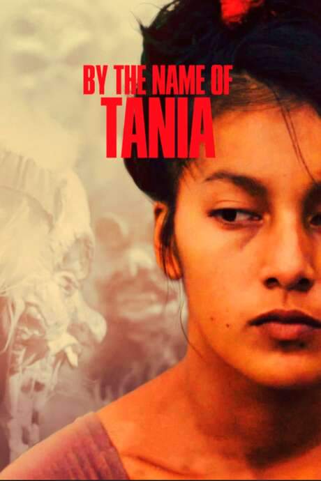 By the Name of Tania (2019) movie poster