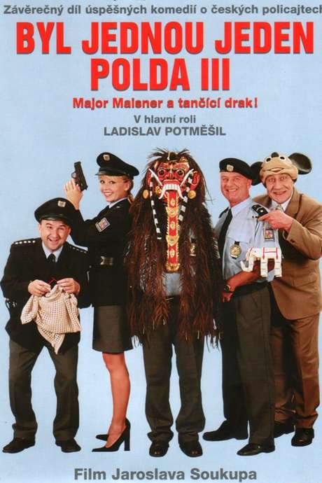 Byl jednou jeden polda III – major Maisner a tančící drak! (1999) movie poster