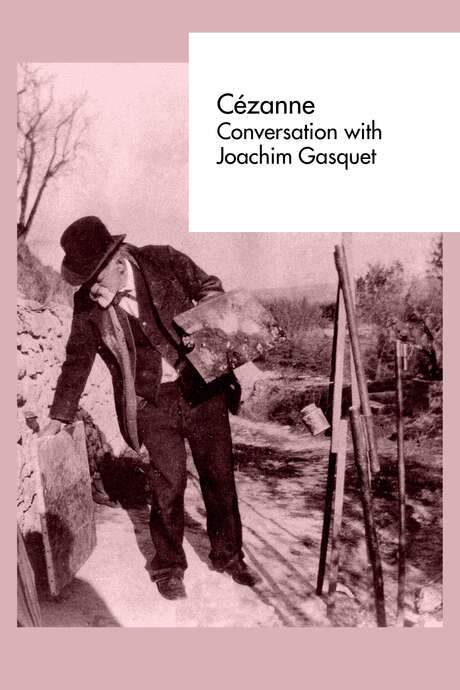 Cézanne: Conversation with Joachim Gasquet (1990) movie poster