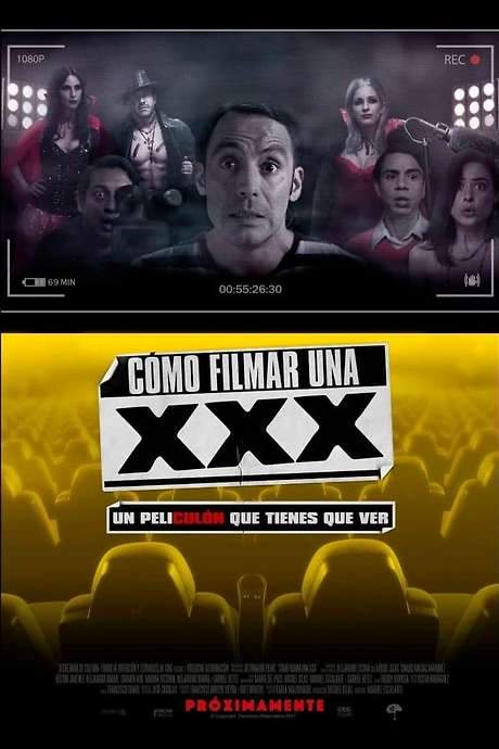 Cómo Filmar Una XXX (2017) movie poster