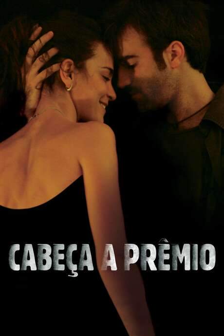 Cabeça a Prêmio (2009) movie poster