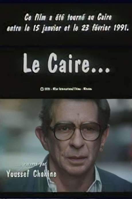 Cairo as Told by Youssef Chahine (1991) movie poster