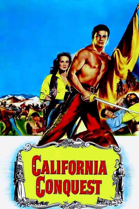 California Conquest (1952) movie poster