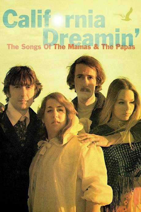 California Dreamin’: The Songs of The Mamas & The Papas (2005) movie poster