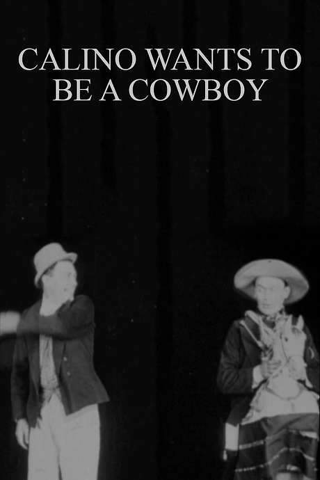 Calino Wants to Be a Cowboy (1911) movie poster