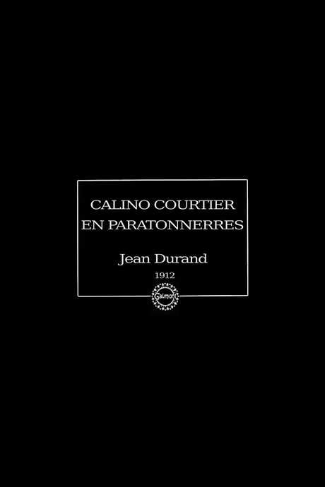 Calino courtier en paratonnerres (1912) movie poster