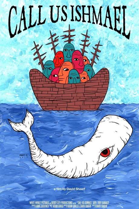 Call Us Ishmael (2018) movie poster