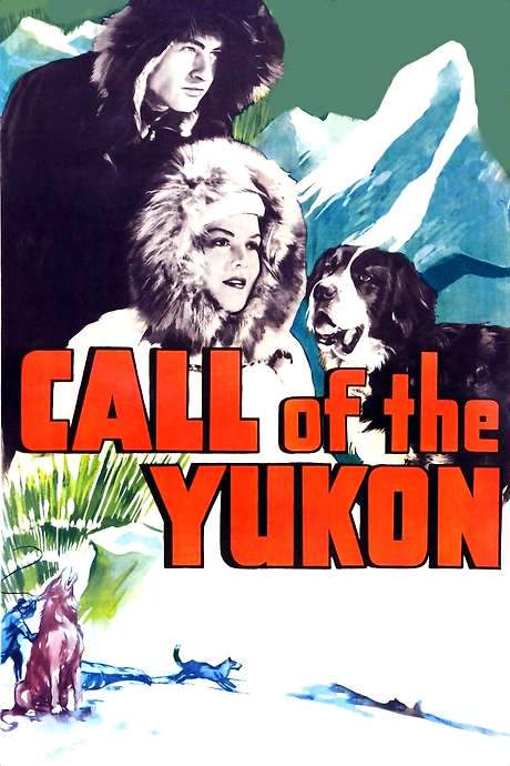 Call of The Yukon (1938) movie poster