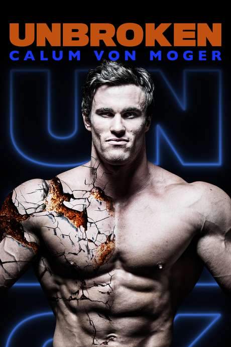 Calum von Moger: Unbroken (2019) movie poster