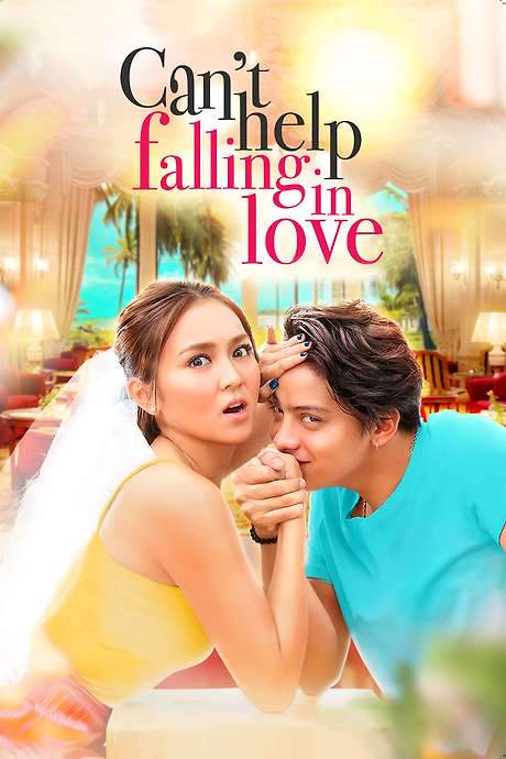 Can’t Help Falling in Love (2017) movie poster