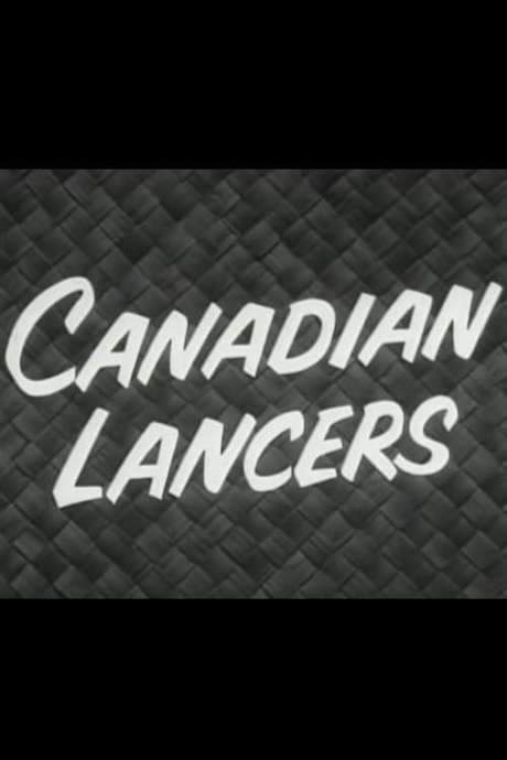 Canadian Lancers (1956) movie poster