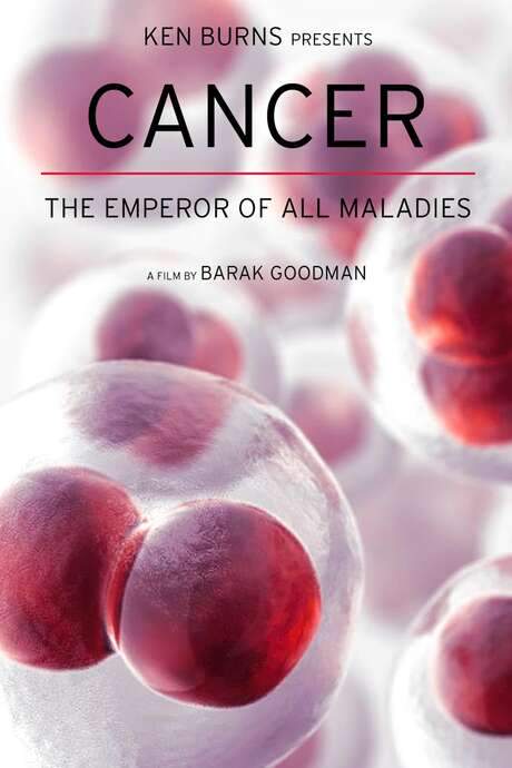 Cancer: The Emperor of All Maladies (2015) movie poster